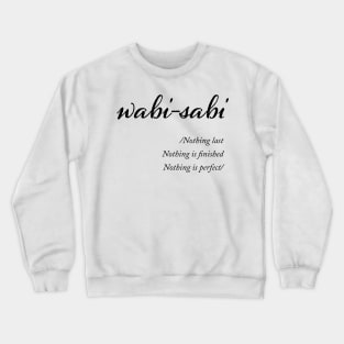 Wabisabi - beauty in imperfection Crewneck Sweatshirt